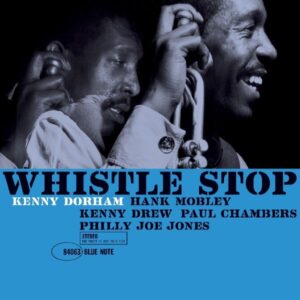 Kenny Dorham – Whistle Stop