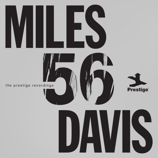 Miles Davis – '56 (The Prestige Recordings)