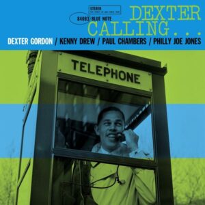 Dexter Gordon – Dexter Calling . . .