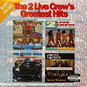 The 2 Live Crew – Greatest Hits