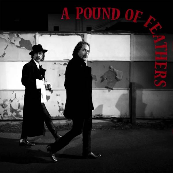 The Black Crowes – A Pound Of Feathers