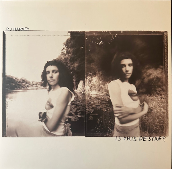P J Harvey – Is This Desire?