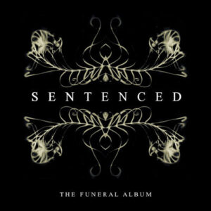 Sentenced – The Funeral Album