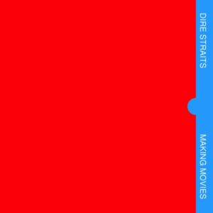 Dire Straits – Making Movies