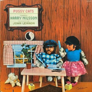 Harry Nilsson – Pussy Cats