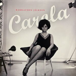 Carola – Rakkauden Jälkeen