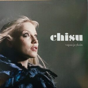 Chisu – Vapaa Ja Yksin