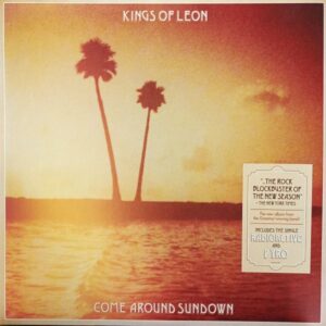 Kings Of Leon – Come Around Sundown