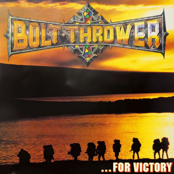 Bolt Thrower – ... For Victory