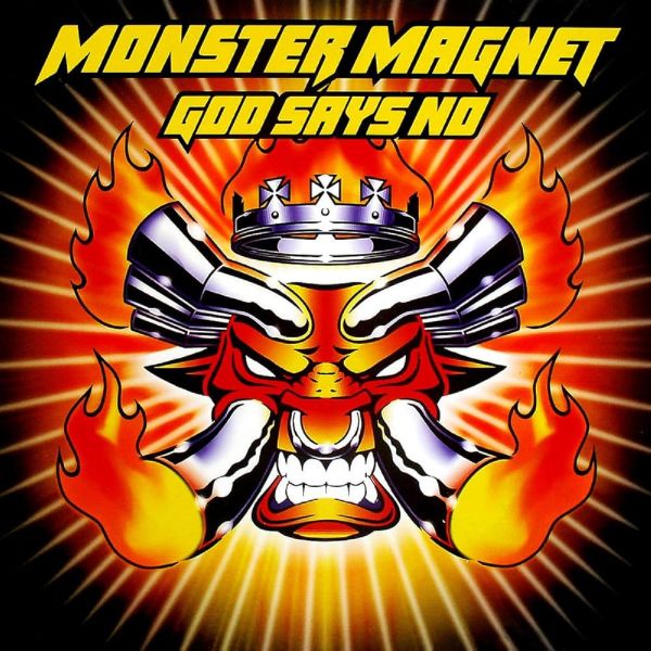 Monster Magnet – God Says No