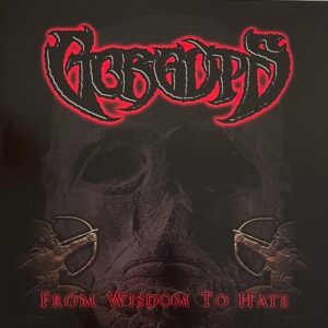 Gorguts – From Wisdom To Hate