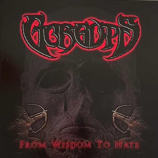 Gorguts – From Wisdom To Hate