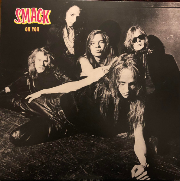 Smack – On You
