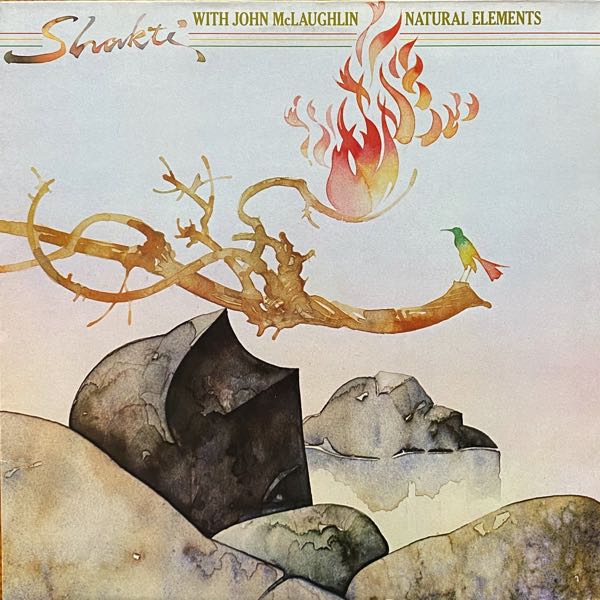 Shakti with John McLaughlin – Natural Elements