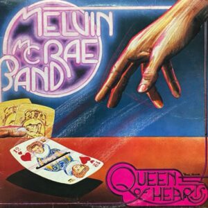 Melvin McRae Band – Queen Of Hearts