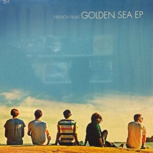 French Films – Golden Sea EP