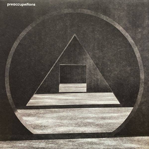 Preoccupations – New Material