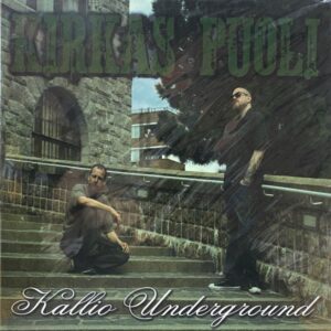Kallio Underground – Kirkas Puoli