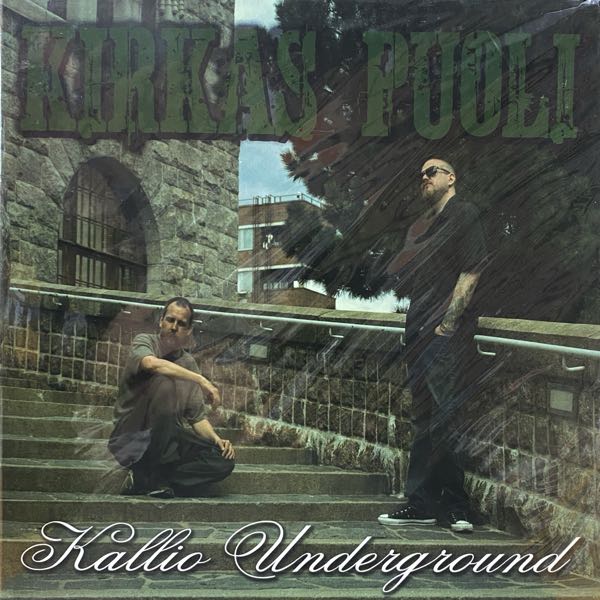Kallio Underground – Kirkas Puoli
