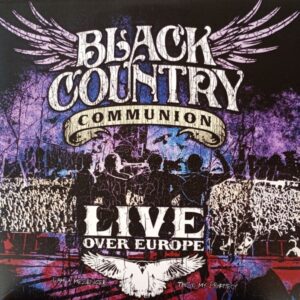 Black Country Communion – Live Over Europe