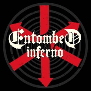 Entombed – Inferno