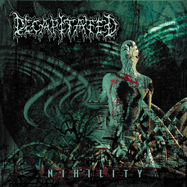 Decapitated – Nihility