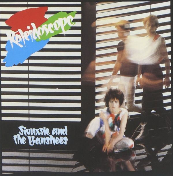Siouxsie And The Banshees – Kaleidoscope