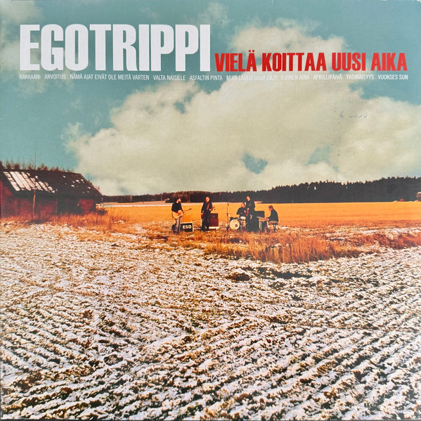 Egotrippi – Vielä Koittaa Uusi Aika