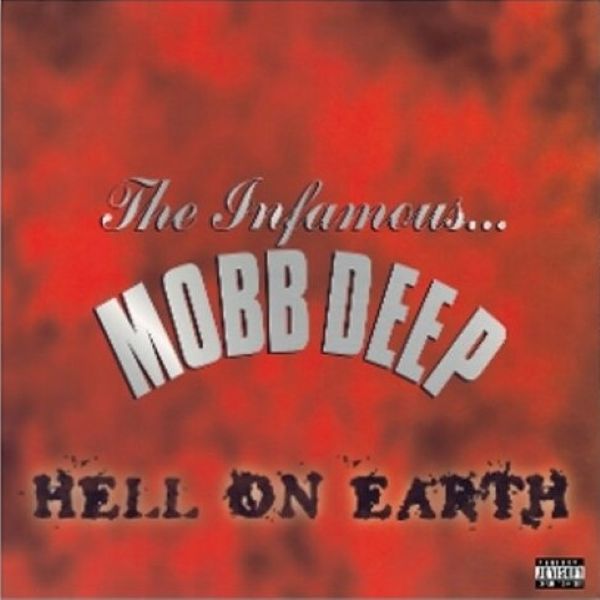 Mobb Deep – Hell On Earth