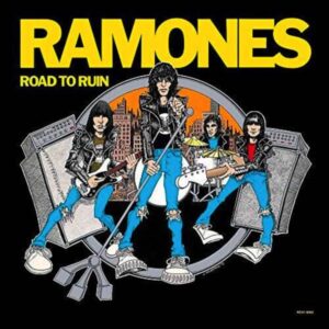Ramones – Road To Ruin