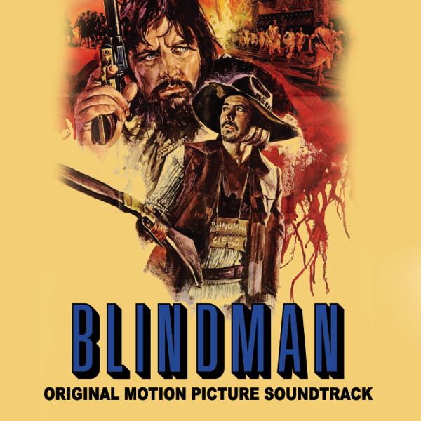 Stelvio Cipriani – Blindman (Original Motion Picture Soundtrack)
