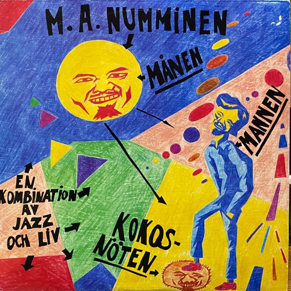 M.A. Numminen – Månen Mannen Kokosnöten. En Kombination Av Jazz Och Liv