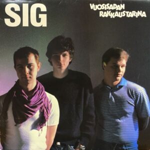 Sig – Vuosisadan Rakkaustarina