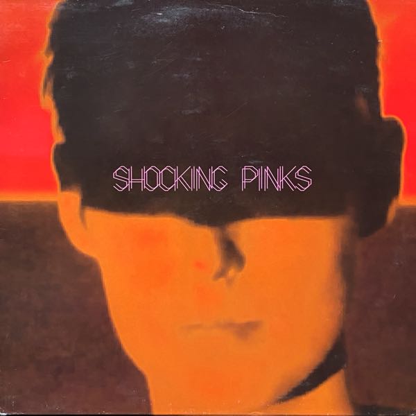 Shocking Pinks – Cutout / Dressed To Please