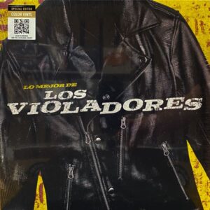 Los Violadores – Lo Mejor De Los Violadores