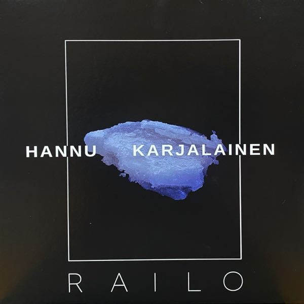 Hannu Karjalainen – Railo