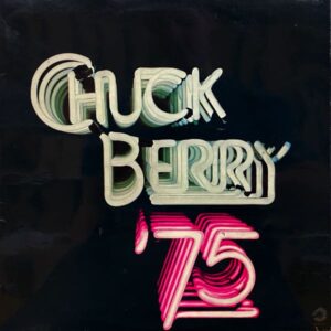 Chuck Berry – Chuck Berry '75
