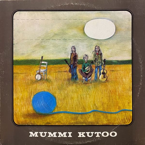Mummi Kutoo – Mummi Kutoo