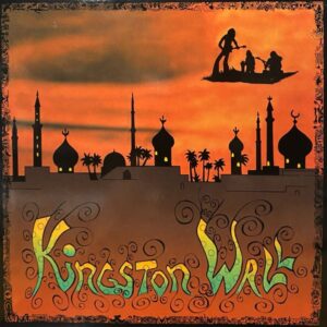 Kingston Wall – I
