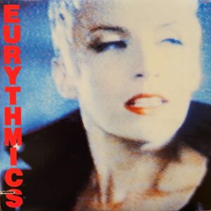 Eurythmics – Be Yourself Tonight