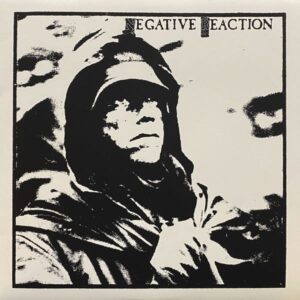 Negative Reaction – Negative Reaction