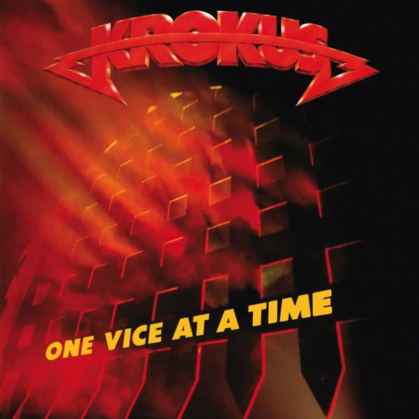 Krokus – One Vice At A Time