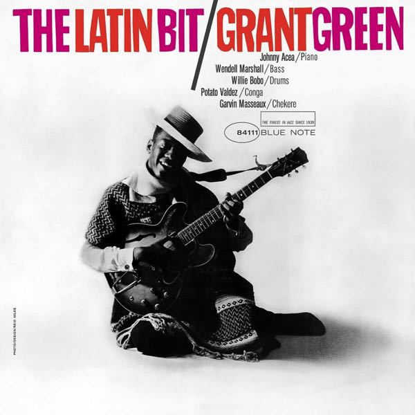Grant Green – The Latin Bit