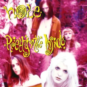 Ilmestyy 18.9.2026 / Hole – Pretty On The Inside