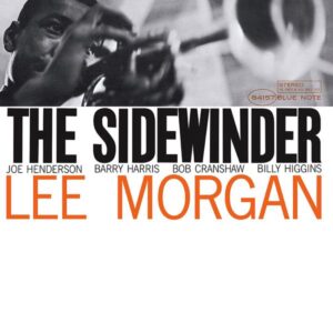 Lee Morgan – The Sidewinder