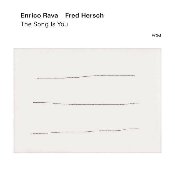 Enrico Rava / Fred Hersch – The Song Is You