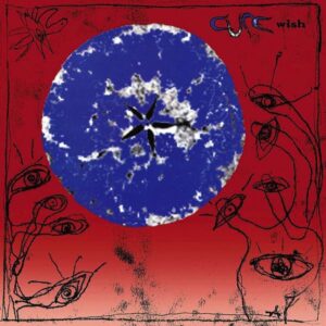 Cure – Wish