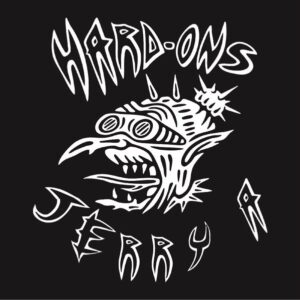 Hard-Ons / Jerry A – Hard-Ons / Jerry A