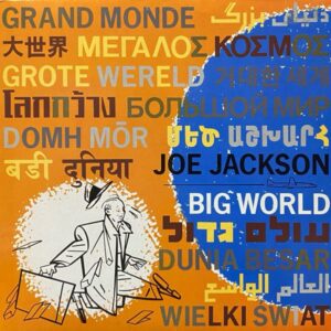 Joe Jackson – Big World
