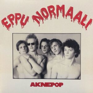 Eppu Normaali – Aknepop